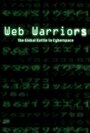 Web Warriors (2008) кадры фильма смотреть онлайн в хорошем качестве