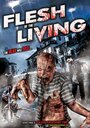 Flesh of the Living (2012) трейлер фильма в хорошем качестве 1080p