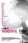 Смотреть «A Kind of Wonderful Thing» онлайн фильм в хорошем качестве