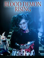 Blood Demon Rising (2017) кадры фильма смотреть онлайн в хорошем качестве