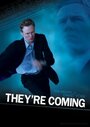 Смотреть «They're Coming» онлайн фильм в хорошем качестве