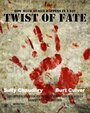 Twist of Fate (2012) трейлер фильма в хорошем качестве 1080p