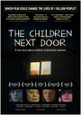 The Children Next Door (2012) кадры фильма смотреть онлайн в хорошем качестве