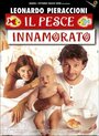 Il pesce innamorato (1999) кадры фильма смотреть онлайн в хорошем качестве