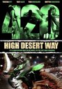 420 High Desert Way (2010) кадры фильма смотреть онлайн в хорошем качестве