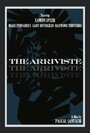 The Arriviste (2012) скачать бесплатно в хорошем качестве без регистрации и смс 1080p