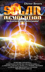 Solar Revolution (2012) трейлер фильма в хорошем качестве 1080p