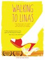 Walking to Linas (2012) трейлер фильма в хорошем качестве 1080p