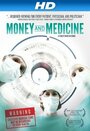 Смотреть «Money and Medicine» онлайн фильм в хорошем качестве