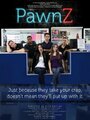 PawnZ (2013) скачать бесплатно в хорошем качестве без регистрации и смс 1080p PawnZ (2013) скачать бесплатно в хорошем качестве без регистрации и смс 1080p