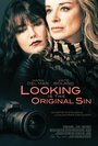 Looking Is the Original Sin (2012) скачать бесплатно в хорошем качестве без регистрации и смс 1080p Looking Is the Original Sin (2012) скачать бесплатно в хорошем качестве без регистрации и смс 1080p
