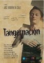 Смотреть «Tangernación» онлайн фильм в хорошем качестве