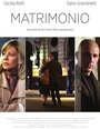 Matrimonio (2013) трейлер фильма в хорошем качестве 1080p