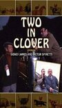 Two in Clover (1969) скачать бесплатно в хорошем качестве без регистрации и смс 1080p