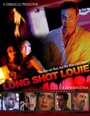 Long Shot Louie (2013) скачать бесплатно в хорошем качестве без регистрации и смс 1080p