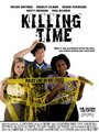 Смотреть «Killing Time» онлайн фильм в хорошем качестве