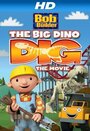 Bob the Builder: Big Dino Dig (2011)