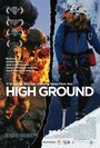 High Ground (2012) скачать бесплатно в хорошем качестве без регистрации и смс 1080p