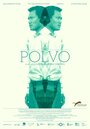 Polvo (2012) скачать бесплатно в хорошем качестве без регистрации и смс 1080p