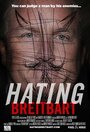 Hating Breitbart (2012) скачать бесплатно в хорошем качестве без регистрации и смс 1080p