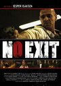 No Exit (2010) скачать бесплатно в хорошем качестве без регистрации и смс 1080p