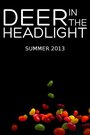 Deer in the Headlight (2015)