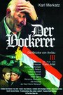 Смотреть «Der Bockerer III - Die Brücke von Andau» онлайн фильм в хорошем качестве