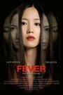 Смотреть «Fever» онлайн фильм в хорошем качестве