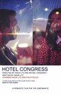 Hotel Congress (2014) трейлер фильма в хорошем качестве 1080p