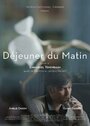 Déjeuner du matin (2012)