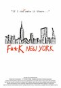 F**k New York (2013)