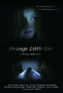 Смотреть «Strange Little Girl» онлайн фильм в хорошем качестве