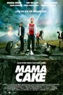 Смотреть «Mama Cake» онлайн фильм в хорошем качестве