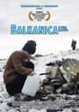 Balkanica LTD (2013) трейлер фильма в хорошем качестве 1080p Balkanica LTD (2013) трейлер фильма в хорошем качестве 1080p