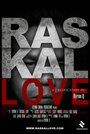 Raskal Love (2012) трейлер фильма в хорошем качестве 1080p