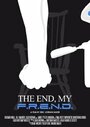 The End, My F.R.E.N.D. (2012) кадры фильма смотреть онлайн в хорошем качестве