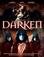 Darken (2006) кадры фильма смотреть онлайн в хорошем качестве