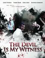 The Devil Is My Witness (2012) кадры фильма смотреть онлайн в хорошем качестве