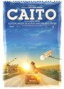 Caíto (2012) трейлер фильма в хорошем качестве 1080p Caíto (2012) трейлер фильма в хорошем качестве 1080p