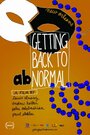 Getting Back to Abnormal (2012)