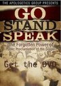 Go Stand Speak: The Forgotten Power of the Public Proclamation of the Gospel (2010) трейлер фильма в хорошем качестве 1080p