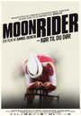 Moon Rider (2012) скачать бесплатно в хорошем качестве без регистрации и смс 1080p