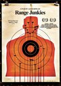 Смотреть «Range Junkies» онлайн фильм в хорошем качестве