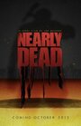 Nearly Dead (2012) кадры фильма смотреть онлайн в хорошем качестве Nearly Dead (2012) кадры фильма смотреть онлайн в хорошем качестве