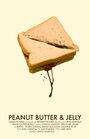 Peanut Butter & Jelly (2013) скачать бесплатно в хорошем качестве без регистрации и смс 1080p Peanut Butter & Jelly (2013) скачать бесплатно в хорошем качестве без регистрации и смс 1080p