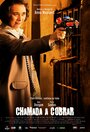 Chamada a Cobrar (2012) трейлер фильма в хорошем качестве 1080p Chamada a Cobrar (2012) трейлер фильма в хорошем качестве 1080p