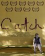 Catch (2014) трейлер фильма в хорошем качестве 1080p