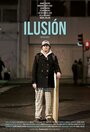 Ilusión (2013) кадры фильма смотреть онлайн в хорошем качестве