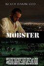 Mobster (2013) кадры фильма смотреть онлайн в хорошем качестве Mobster (2013) кадры фильма смотреть онлайн в хорошем качестве