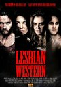 Lesbian Western (2012) скачать бесплатно в хорошем качестве без регистрации и смс 1080p